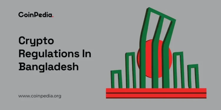 Crypto Regulations In Bangladesh 2025