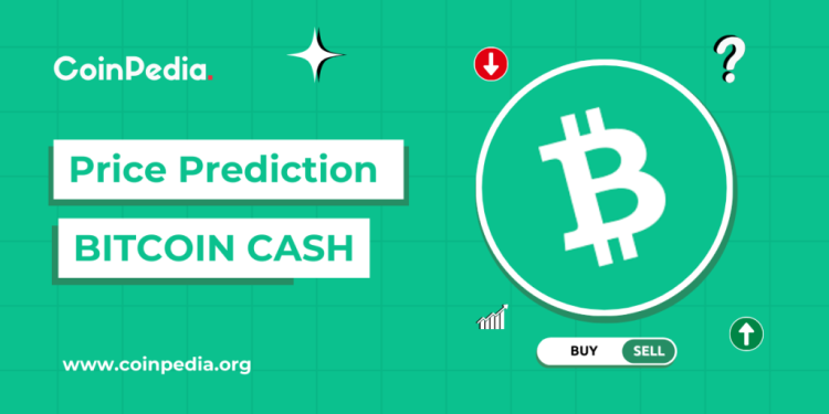 Bitcoin Cash Price Prediction 2025, 2026 – 2030: Will BCH Hit $1000?