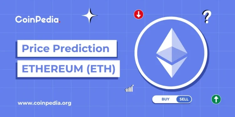 Ethereum ETH Price Prediction 2025, 2026 – 2030: Will Ethereum Price Hit $3k?